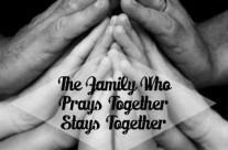 The Family that Prays Together, April 26, 2015