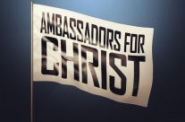 Ambassadors for Christ, 3/6 – 3/11, 2017