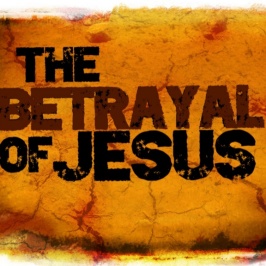 Betray and Trials of Jesus: 4/16/17-4/22/17