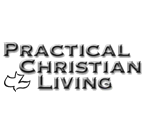 PRACTICAL CHRISTIAN LIVING, July 31ST, 2022