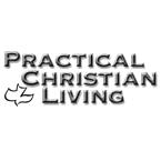 Practical Christian Living, 6/25/17-7/1/17