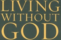 Living without God, 1/14/18-1/20/18