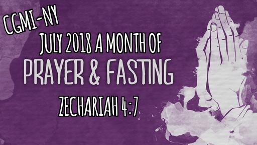 July 2018, A month of prayer and fasting