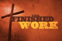 WHAT CHRIST’S DEATH ON THE CROSS ACHIEVED, April 29th – May 4th, 2019