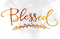 THE BLESSED, 5/20 – 5/25, 2019