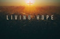 THE LIVING HOPE, April 12th, 2020