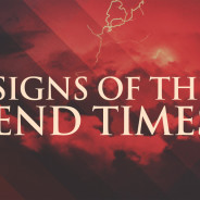 SIGNS OF THE END TIMES – UNHOLY, May 31st, 2020