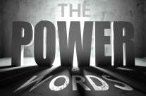 THE POWER OF WORDS (PART 2), August 23rd, 2020