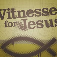 WITNESSES FOR CHRIST, September 13th, 2020
