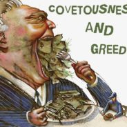 The Challenges of our Times, Covetousness and Greed, October 25th, 2020