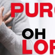 PURGING THE TEMPLE OF GOD, March 28th , 2021