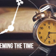 REDEEMING THE TIME, June 13th, 2021