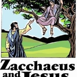 THE MAN ZACCHAEUS, March 6th, 2022