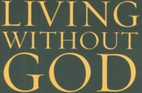 LIVING WITHOUT GOD,  April 24th, 2022