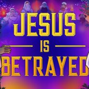 BETRAYAL AND TRIALS OF JESUS,  April 10th, 2022