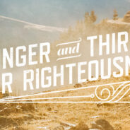 THIRSTING AFTER RIGHTEOUSNESS II,  May 29th, 2022