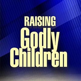 RAISING THE TOTAL CHILD, June 19th, 2022