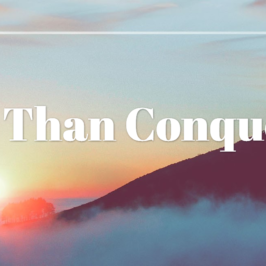 MORE THAN CONQUERORS,  June 12th, 2022