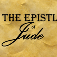 LESSONS FROM THE EPISTLE OF JUDE, December 3rd, 2023