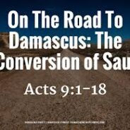 DIVINE INTERVENTION: SAUL’S CONVERSION, February  4TH, 2024