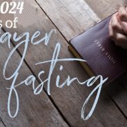 Month of July Prayer and Fasting