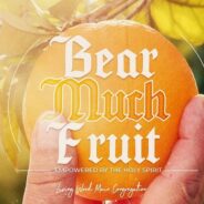 EMPOWERED TO BEAR FRUIT, APRIL 27TH, 2025