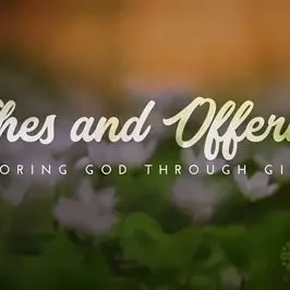 TITHE AND OFFERING, JANUARY 25TH, 2026