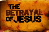 THE BETRAYAL AND DEATH OF CHRIST, MARCH 29TH, 2026