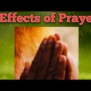 PRAYER AND IT’S EFFECTS, July 5th, 2026