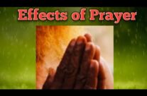 PRAYER AND IT’S EFFECTS, July 5th, 2026